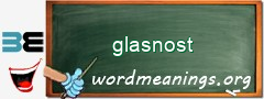 WordMeaning blackboard for glasnost